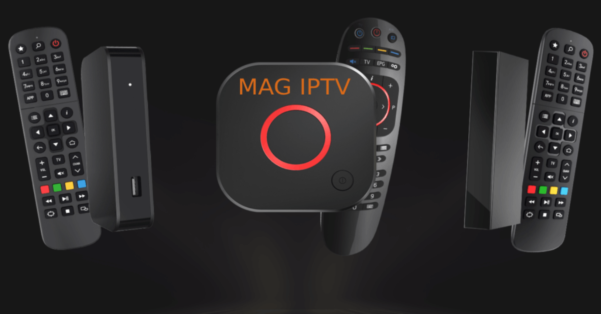 Comment installer IPTV sur un appareil MAG – Guide Complet